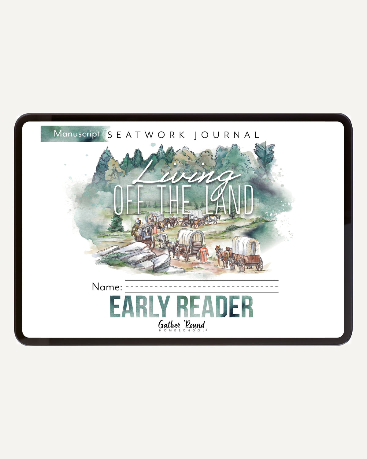 Living Off the Land homeschool unit seatwork journal digital early reader student notebook in manuscript