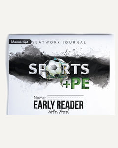 Sports + PE homeschool unit study, print student seatwork journal in manuscript for early reader