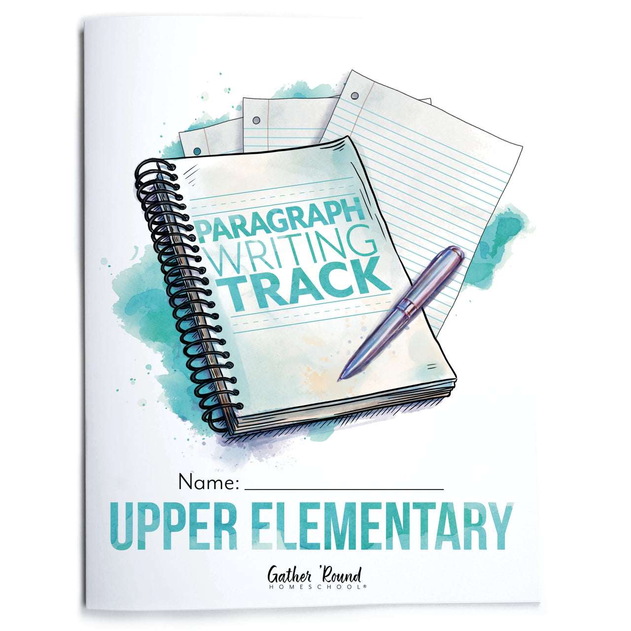 Paragraph Writing Track (Printed Books) – Gather 'Round Homeschool USA