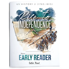 US History 2: Rise to Independence: 1763-1815 Homeschool Study Unit Printed Early Reader Student Book