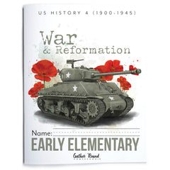 An Early Elementary student notebook cover for US History 4 War & Reformation, featuring a military tank illustration with red poppies.