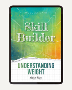 Measurement Foundations modular math homeschool digital skill builder understanding weight