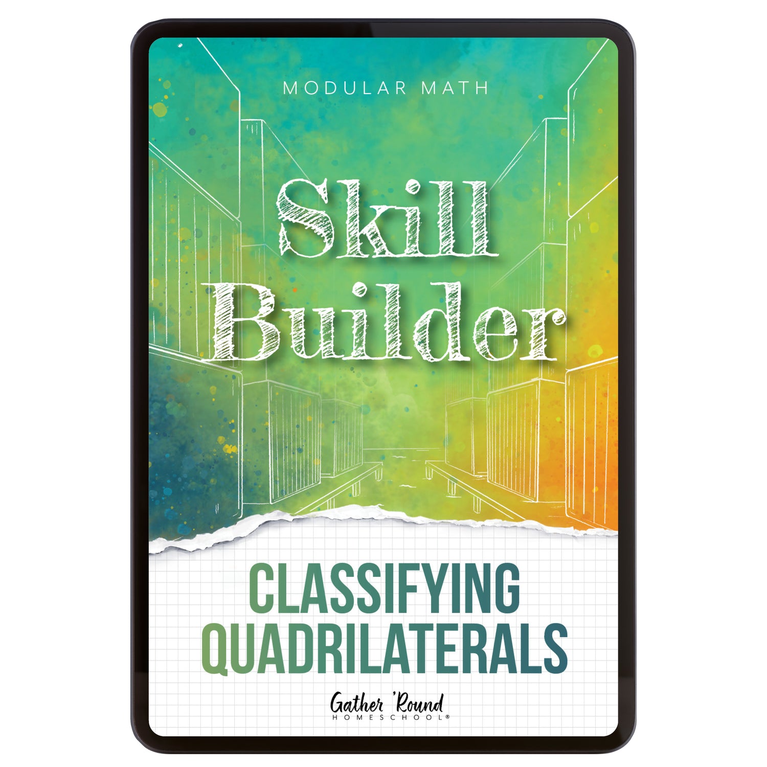Digital book cover of 'Skill Builder: Classifying Quadrilaterals' by Gather Round Homeschool on a white background
