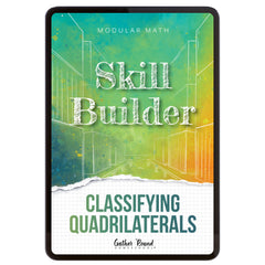 Digital book cover of 'Skill Builder: Classifying Quadrilaterals' by Gather Round Homeschool on a white background