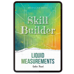 Measurement Step 4 modular math homeschool digital skill builder liquid measurements