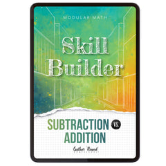 Subtraction Modular Math Step 4 digital skill builder subtraction vs. addition