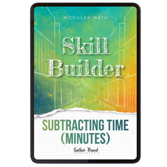 Subtraction Modular Math Step 4 digital skill builder subtracting time (minutes)