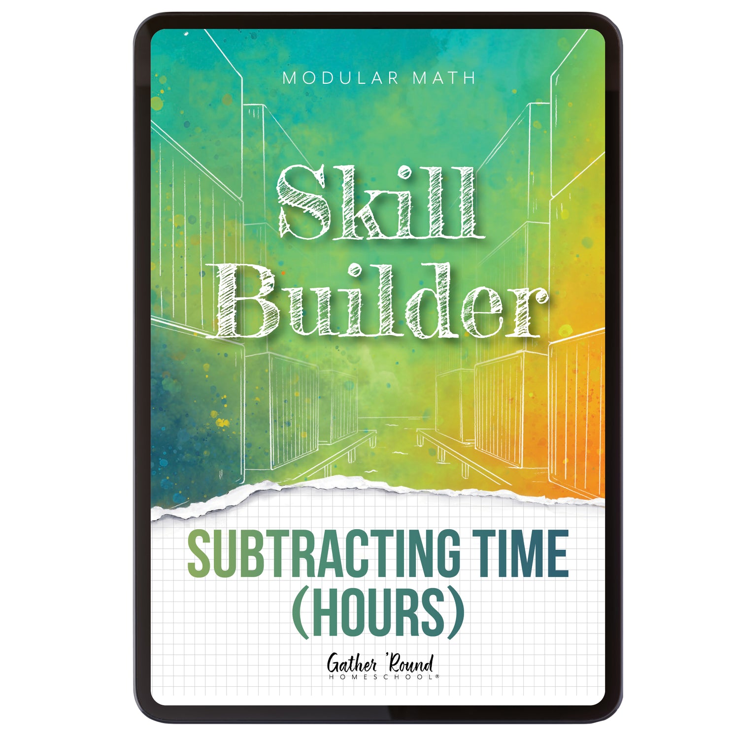 Subtraction Modular Math Step 4 digital skill builder subtractubg time (hours)