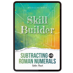 Subtraction Modular Math Step 4 digital skill builder subtracting roman numberals