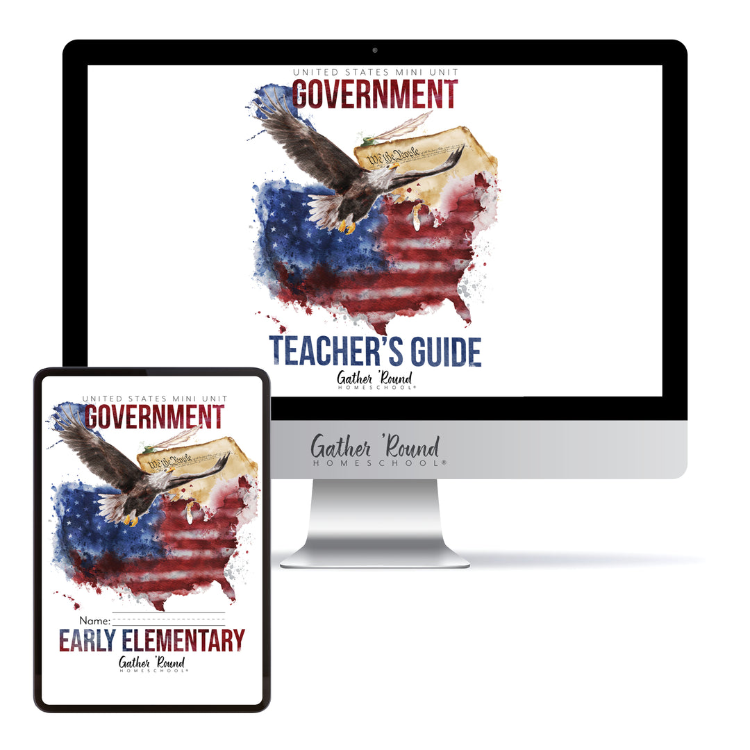 US Government Unit (Digital Bundles) – Gather 'Round Homeschool USA