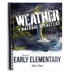 Weather + Natural Disasters Homeschool Unit Study Printed Early Elementary Student Book 