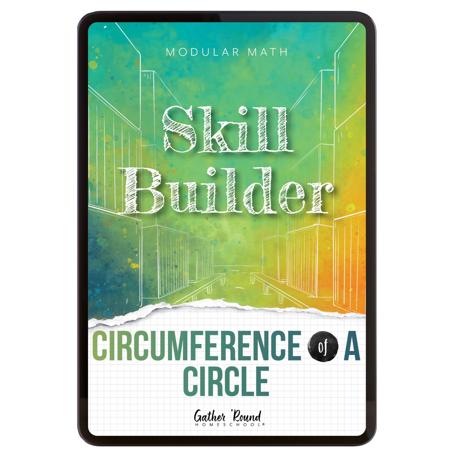 Digital book cover of 'Skill Builder: Circumference of a Circle' by Gather Round Homeschool on a white background