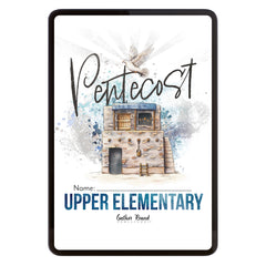 Pentecost Homeschool Unit Study Digital Upper Elementary Student Book