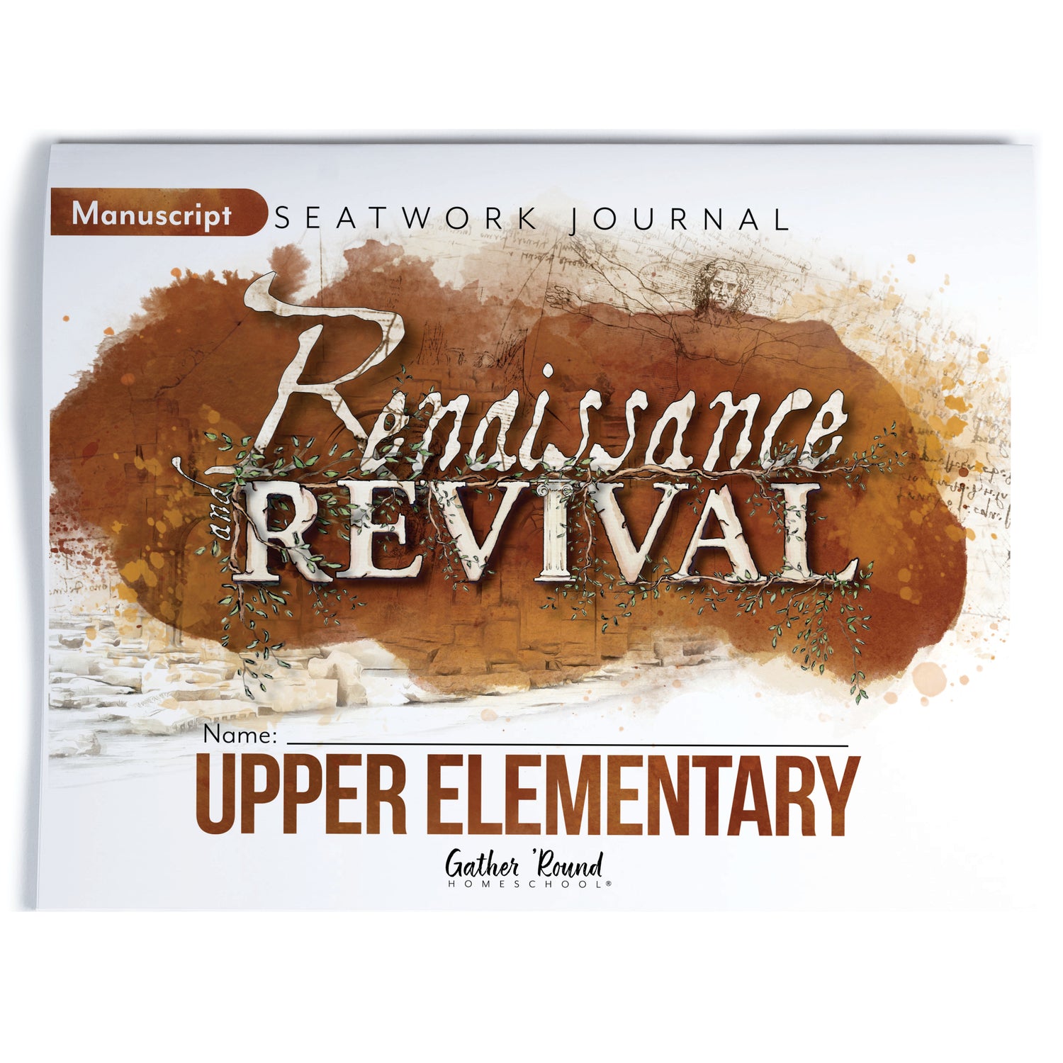 Renaissance and Revival Homeschool Unit Study Printed Seatwork Journal Manuscript Upper Elementary