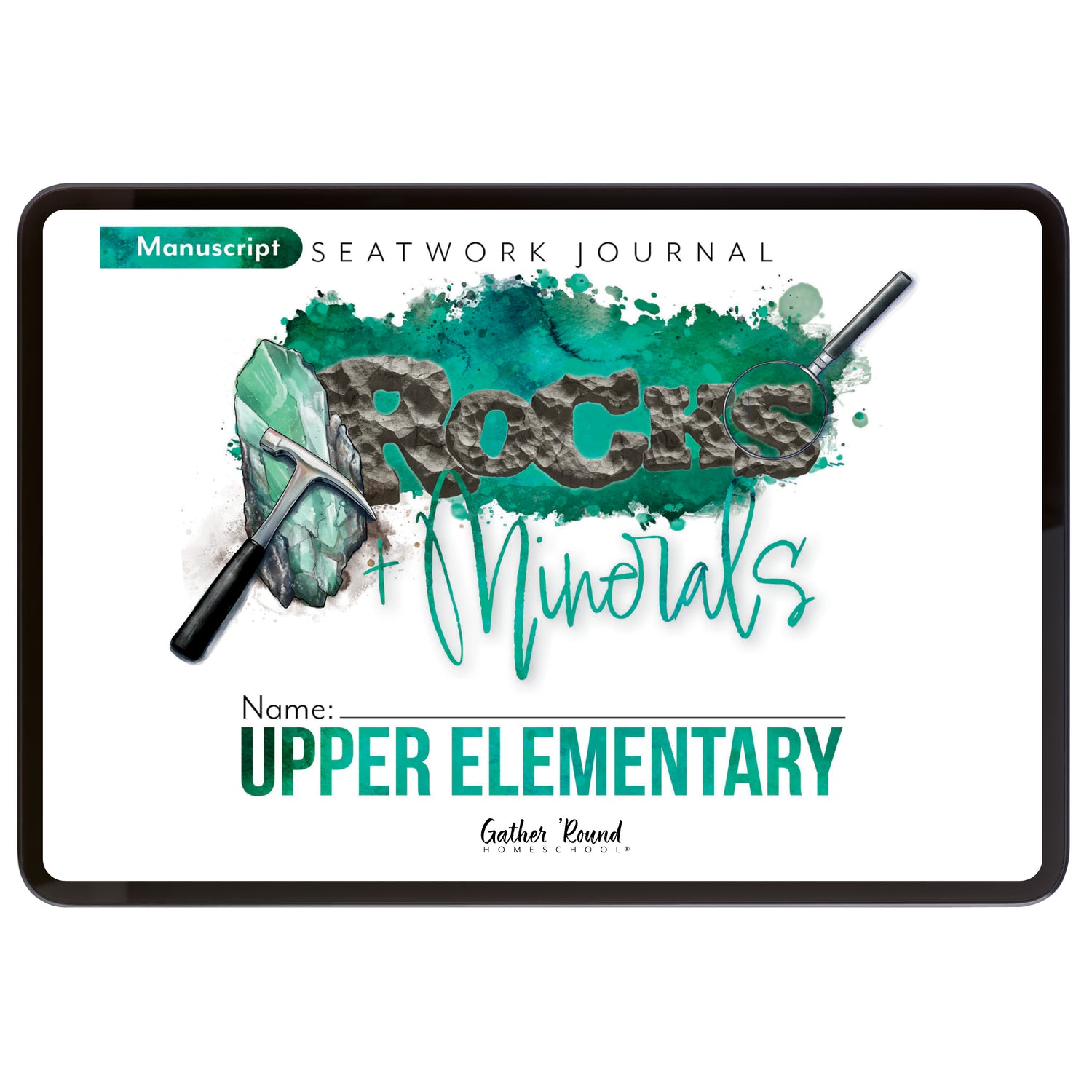 Rocks + Minerals homeschool unit study digital student seatwork journal in manuscript for Upper Elementary