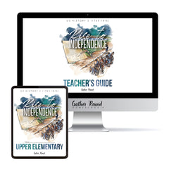 US History 2: Rise to Independence: 1763-1815 Homeschool Study Unit Digital Bundle Teacher's Guide and Upper Elementary Student Book