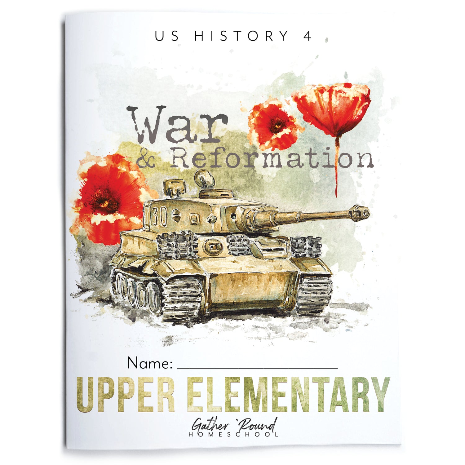 US History 4: War & Reformation: 1900-1945 Homeschool Unit Study Printed Upper Elementary Student Book
