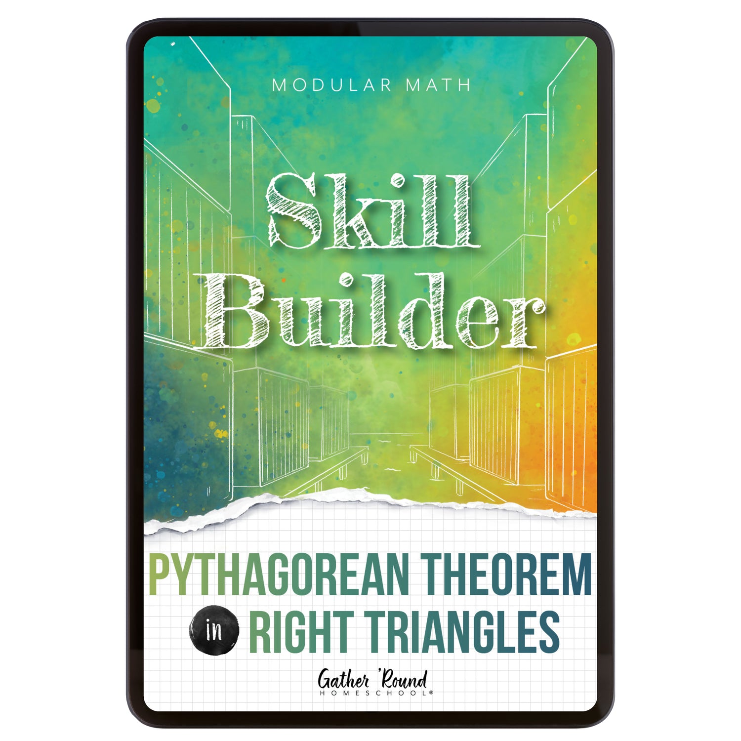Digital book cover of 'Skill Builder: Pythagorean Theorem in Right Angles' by Gather Round Homeschool on a white background