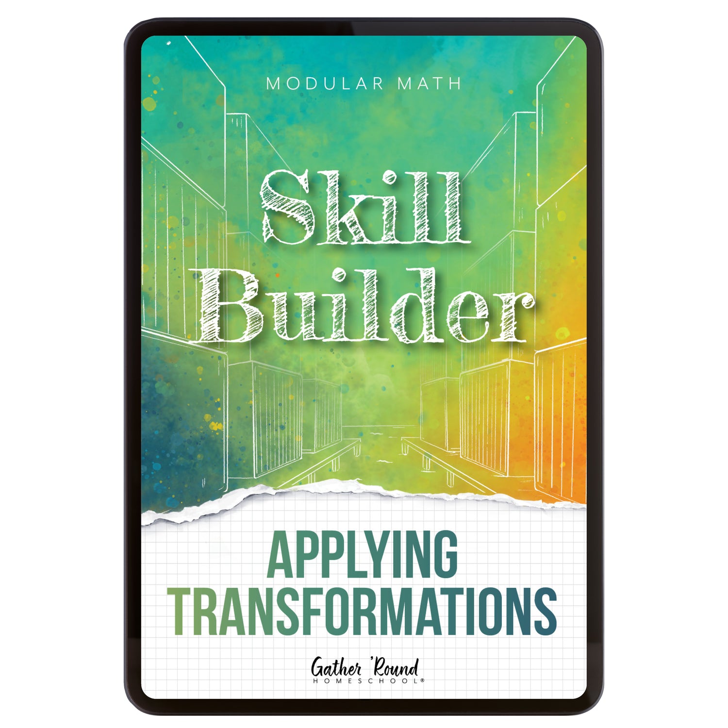 Digital book cover of 'Skill Builder: Applying Transformations' by Gather Round Homeschool on a white background