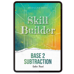 Subtraction Modular Math Step 6 digital skill builder base 2 subtraction