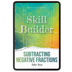 Subtraction Modular Math Step 6 digital skill builder subtracting negative fractions