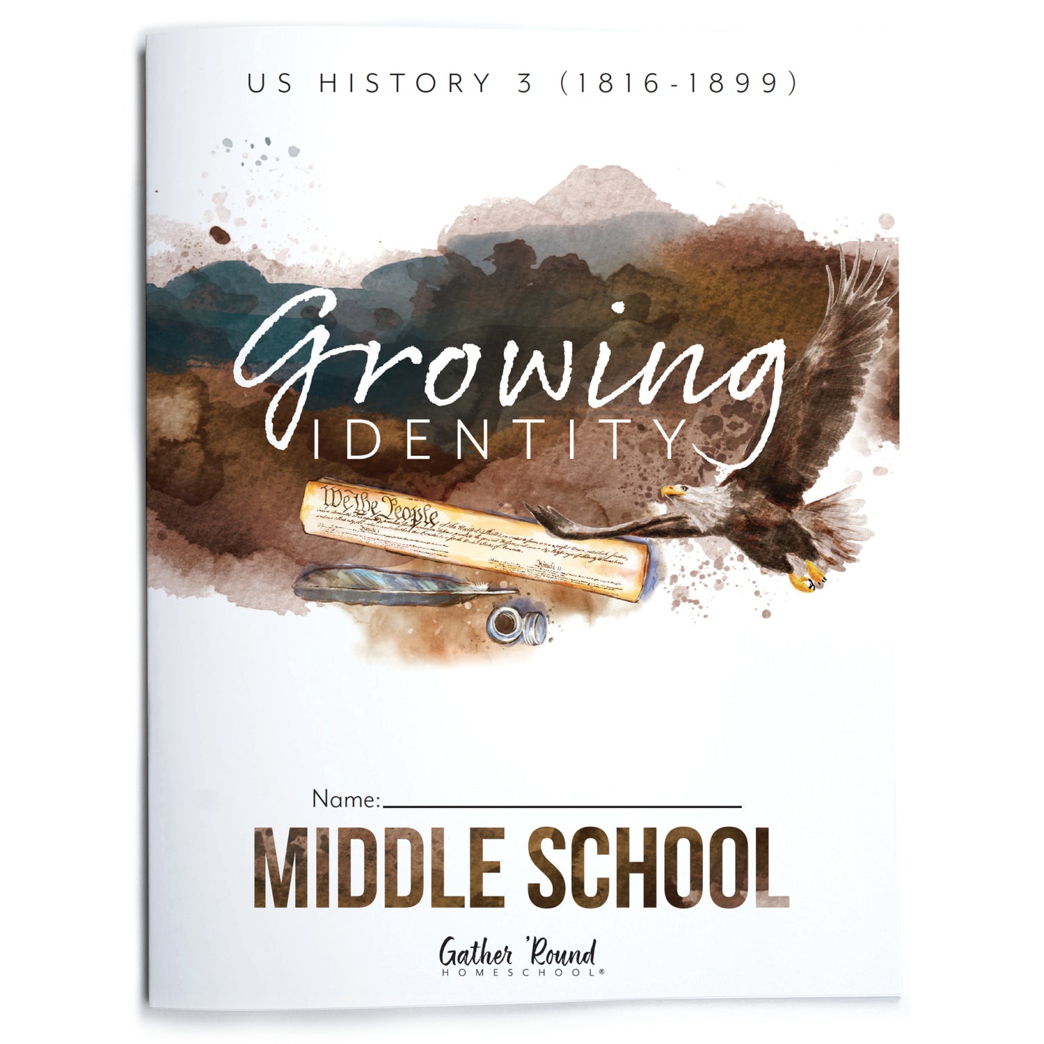 US History 3: Growing Identity: 1816-1899 Adventures Though History Homeschool Printed Middle School Student Book 