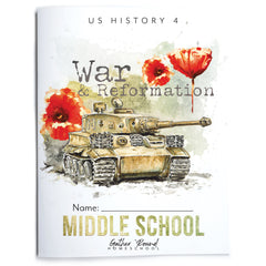 US History 4: War & Reformation: 1900-1945 Homeschool Unit Study Printed Middle School Student Book