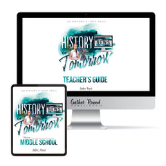 US History 6: History of Tomorrow Homeschool Unit Study Digital Bundle Teacher's Guide and Middle School Student Book