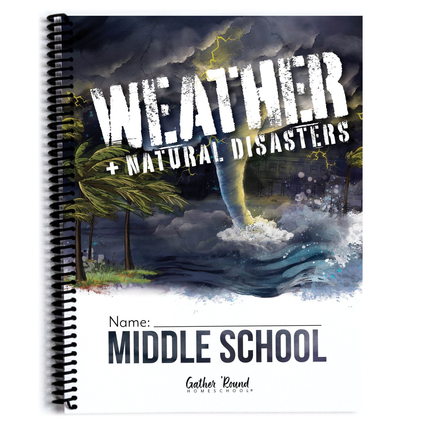 Weather + Natural Disasters Homeschool Unit Study Printed Middle School Student Book 