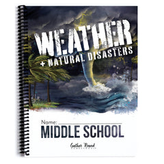 Weather + Natural Disasters Homeschool Unit Study Printed Middle School Student Book 