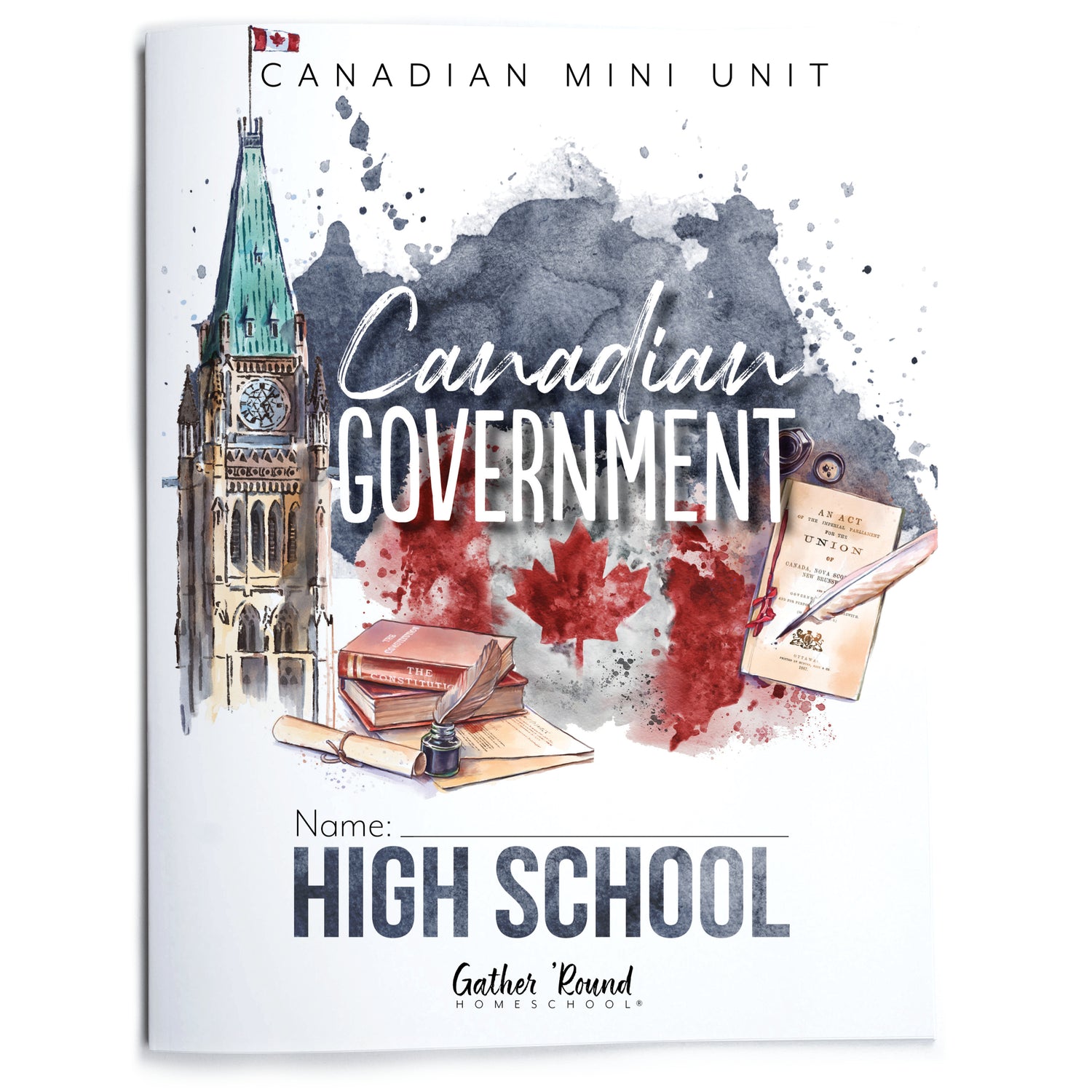 Canadian Government Homeschool Unit Study Printed High School Student Book