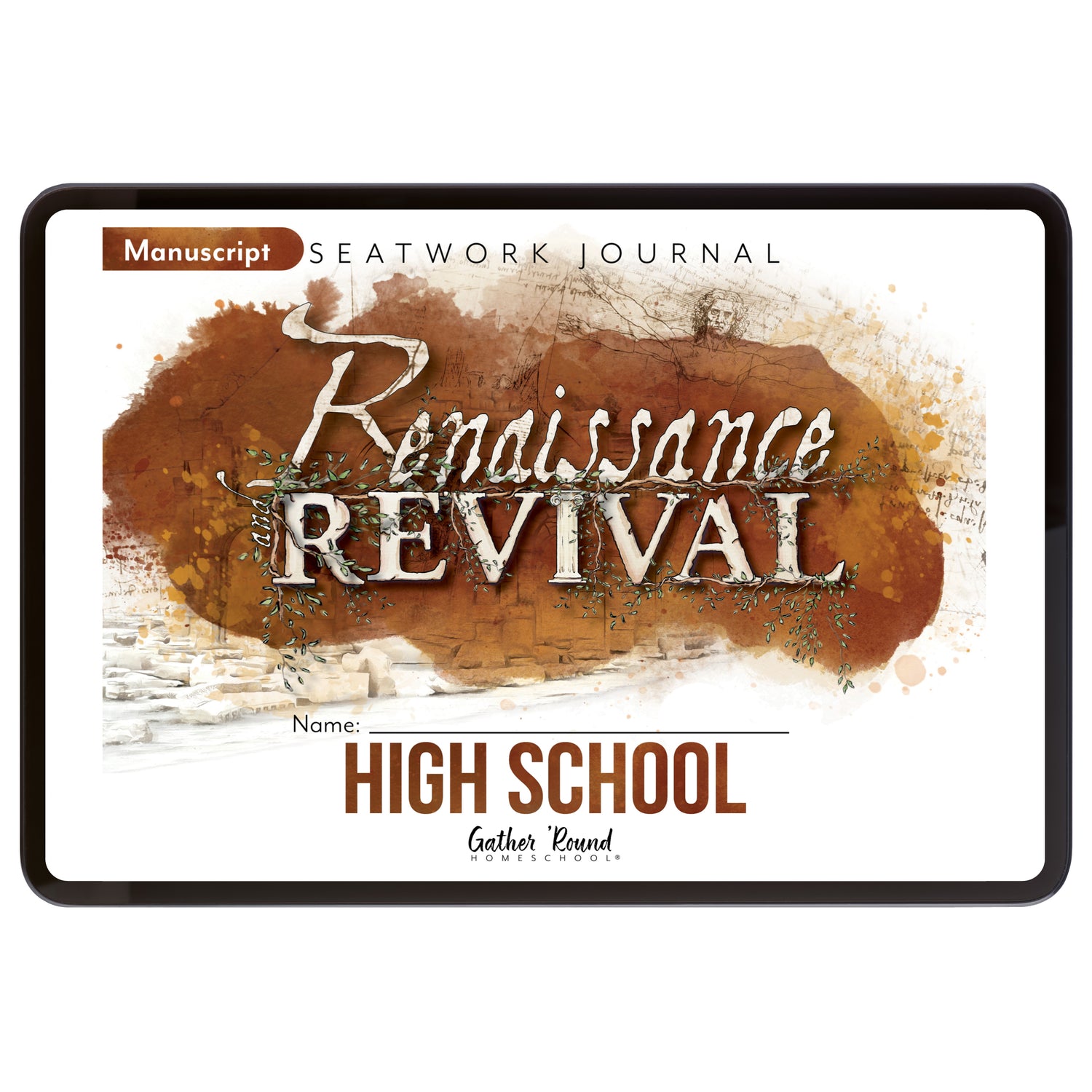 Renaissance and Revival Homeschool Unit Study Digital Seatwork Journal Manuscript High School