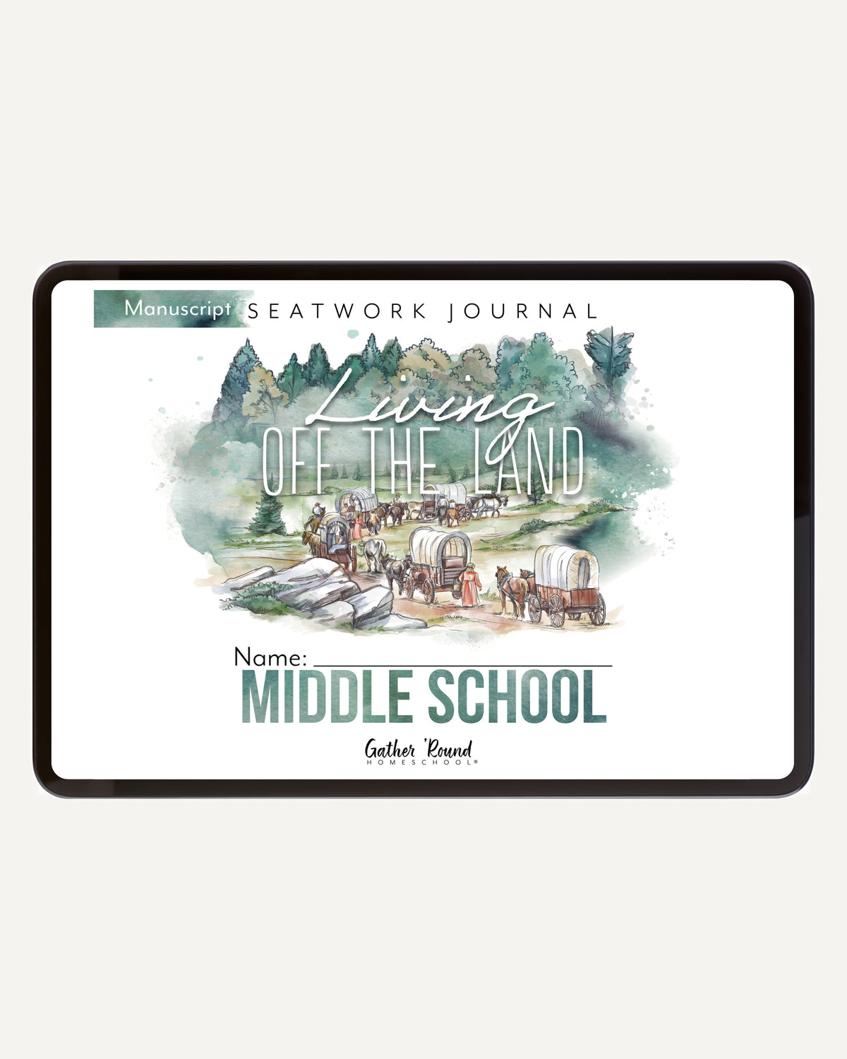 Living Off the Land homeschool unit seatwork journal digital Middle School student notebook in manuscript