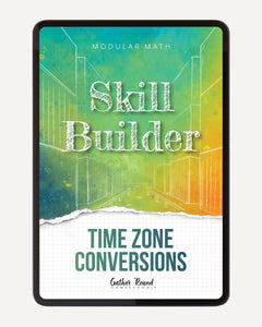 Measurement Step 6 modular math homeschool digital skill builder time zone conversions