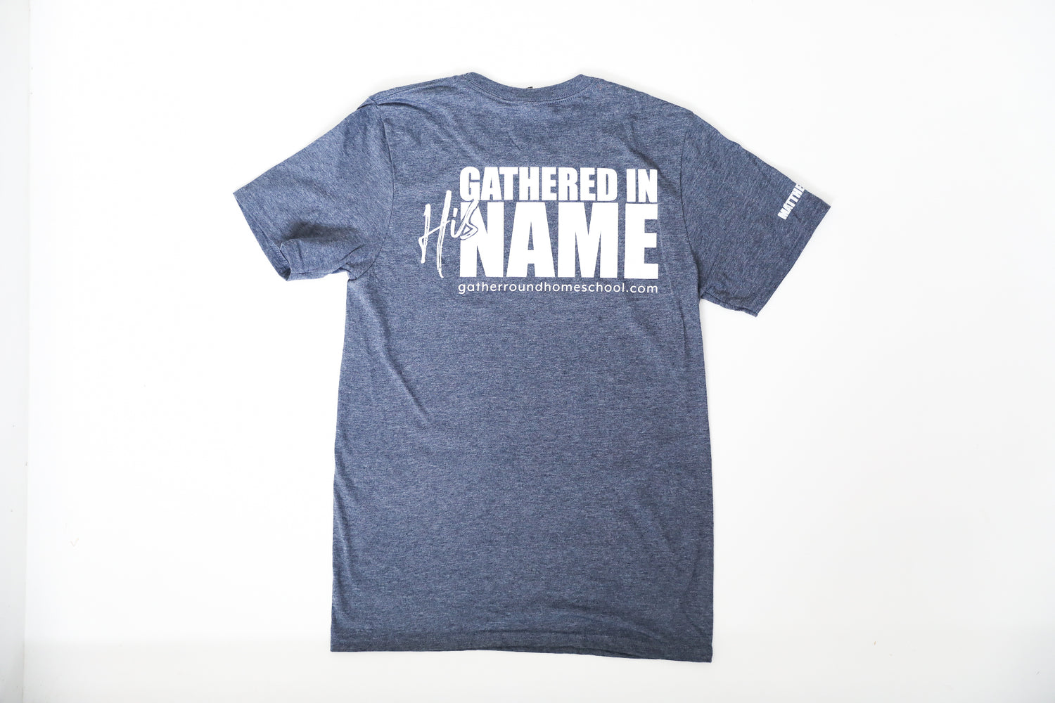 Adult Gathered In His Name T-shirt w/ verse (Soft Style)