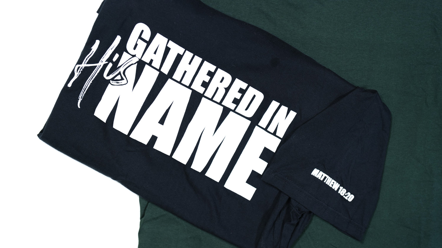 Adult Gathered In His Name T-Shirt w/ verse