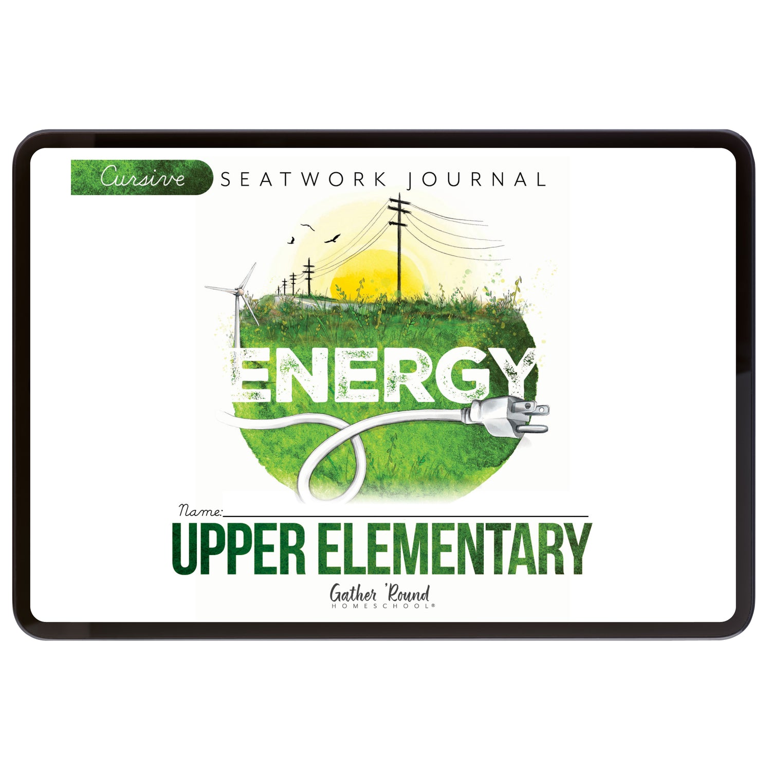 Energy Homeschool Unit Study Digital Seatwork Journal Cursive Upper Elementary Student Book