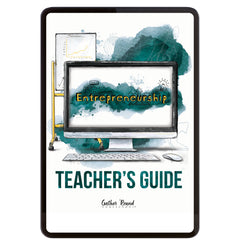 Entrepreneurship Homeschool Unit Study Digital Teacher's Guide 