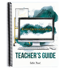 Entrepreneurship Homeschool Unit Study Printed Teacher's Guide
