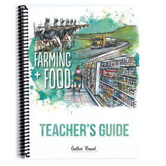 Farming + Food homeschool unit study printed teacher guide