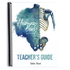 Human Body homeschool unit study printed teacher's guide 