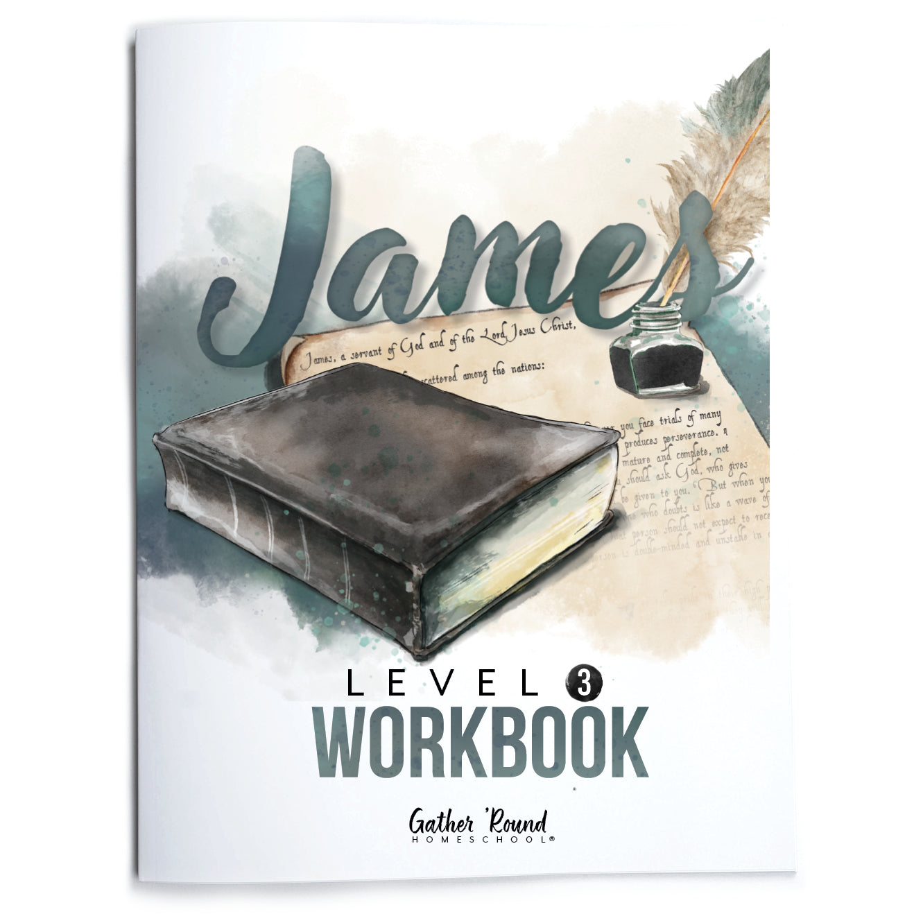 A workbook cover titled 'James Level 3 Workbook' with a watercolor-style illustration of a large Bible, a quill, and a small ink bottle on a white background. The Gather Round Computer Shop logo is visible at the bottom.
