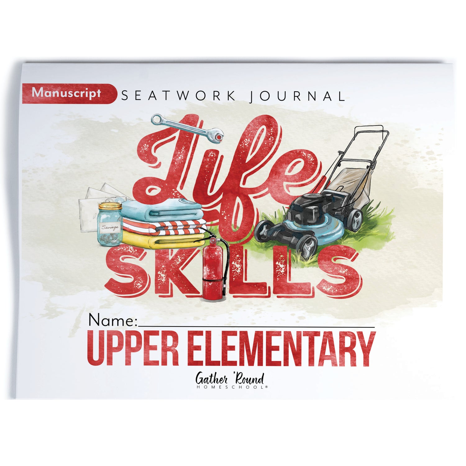 Life Skills homeschool unit study printed upper elementary manuscript seatwork journal