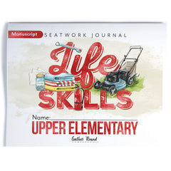 Life Skills homeschool unit study printed upper elementary manuscript seatwork journal