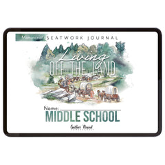Living Off the Land homeschool unit seatwork journal digital Middle School student notebook in manuscript