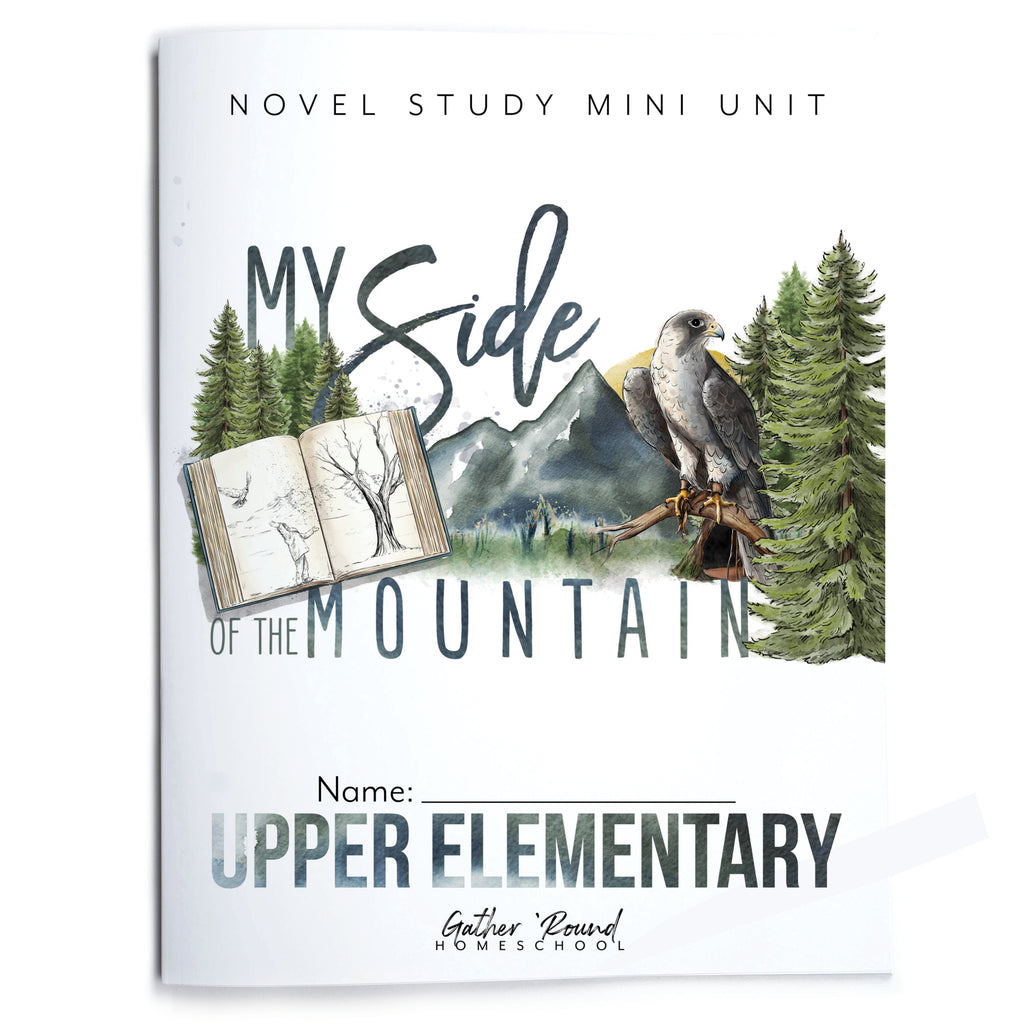 My Side of the Mountain – Gather 'Round Homeschool USA