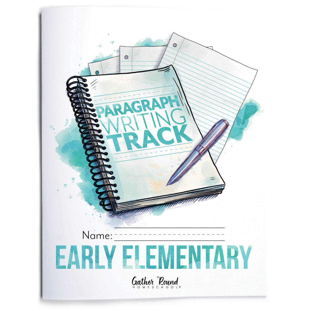 Paragraph Writing Track – Gather 'Round Homeschool USA