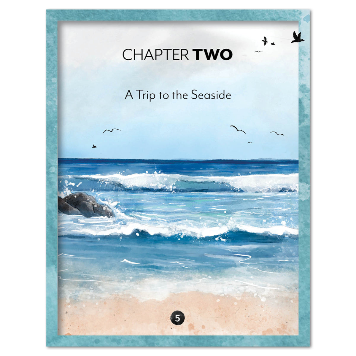 Illustration of an ocean scene with water, sand, and text 'Chapter Two: A Trip to the Seaside.'