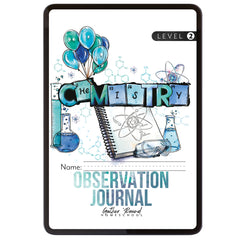 Chemistry Homeschool Unit Study Digital Observation Journal Level 2