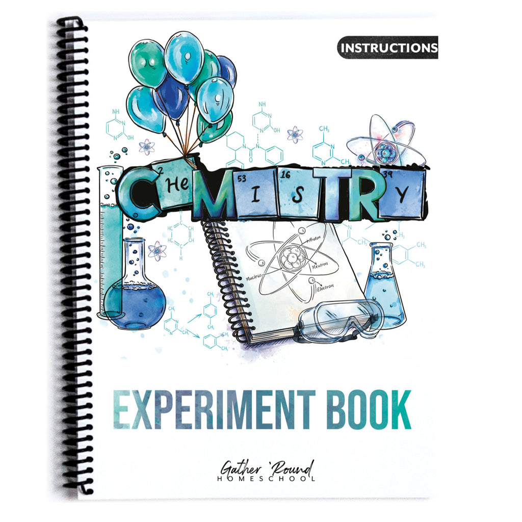 Chemistry Printed Experiment Book – Gather 'Round Homeschool USA